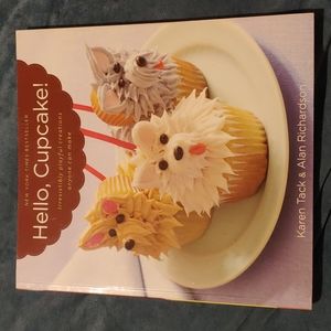 Hello, Cupcake! By Karen Tack and Alan Richardson